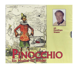 Pinocchio - Ein Musical fr Kinder mit Klausjrgen Wussow