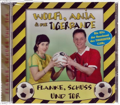 Wolfi, Anja & die Tigerbande - Flanke, Schuss und Tor CD Neu