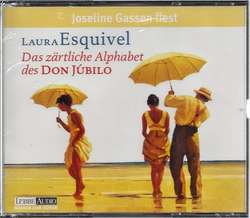 Joseline Gassen liest Laura Esquivel - Das zrtliche...