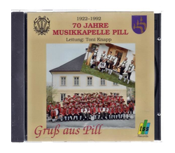70 Jahre Musikkapelle Pill 1922 - 1992 Gruss aus Pill