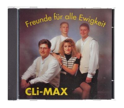 Cli-Max - Freunde fr alle Ewigkeit