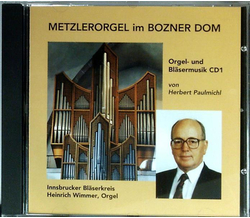 Innsbrucker Blserkreis - Herbert Paulmichl Orgel - und...