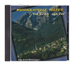 Musikkapelle Telfes - Ich kenn ein Tal