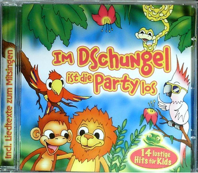 Die Dschungelkids Im Dschungel ist die Party los - 14 lustige Hits fr Kids