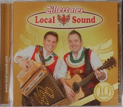 Zillertaler Local Sound - 10 Jahre