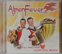 Alpenfever - Aus meinem Herzen lacht die Musik