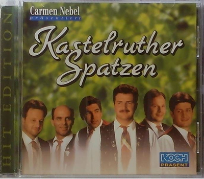 Carmen Nebel prsentiert Kastelruther Spatzen - Hit Edition