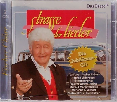 Fischer Chre - Strasse der Lieder Die Jubilums-CD 2CD