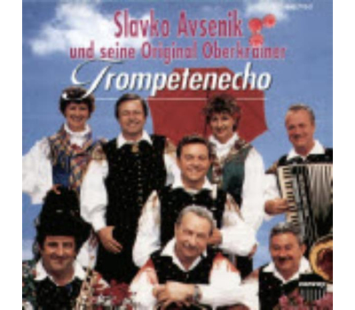 Slavko Avsenik und seine Original Oberkrainer - Trompetenecho