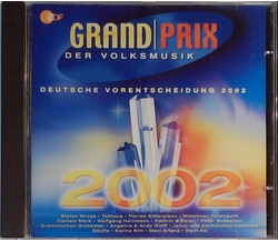 Grand Prix der Volksmusik 2002 Deutsche Vorentscheidung 