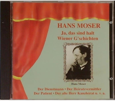 Hans Moser - Ja, das sind halt Wiener Gschichten
