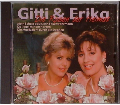 Gitti & Erika - Die Rosen der Heimat