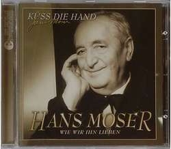 Hans Moser wie wir ihn lieben - Kss die Hand