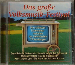 Das groe Volksmusik-Festival - Die schnsten...