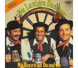 Die Lustigen Dachauer - Mit Bayern auf Du und Du LP