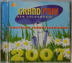Grand Prix der Volksmusik - Deutsche Vorausscheidung 2007