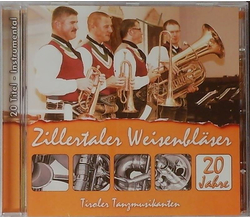 Zillertaler Weisenblser / Tiroler Tanzmusikanten - 20...