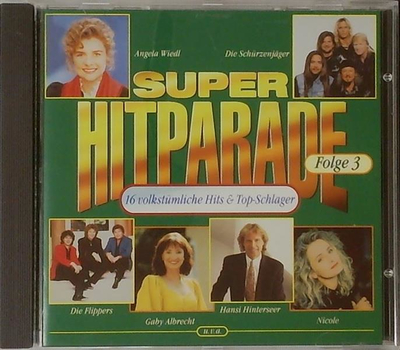 Super Hitparade Folge 3 - 16 volkstmliche Hits & Top-Schlager