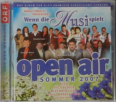Arnulf Prasch prsentiert Wenn die Musi spielt Open Air Sommer 2007