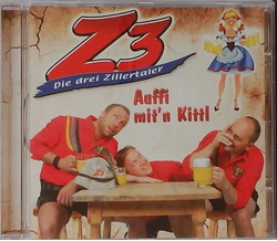 Z3 Die drei Zillertaler - Auffi mitn Kittl