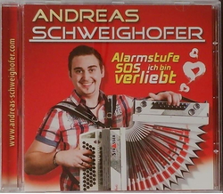 Andreas Schweighofer - Alarmstufe SOS ich bin verliebt