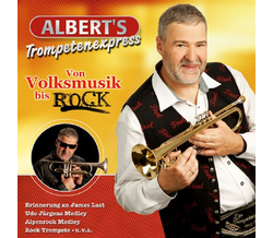 Alberts Trompetenexpress - Von Volksmusik bis ROCK