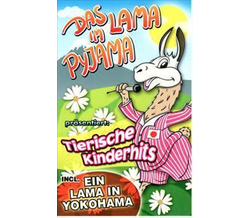 Das Lama im Pyjama prsentiert: Tierische Kinderhits