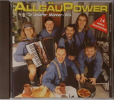 Allgu Power - In unserer Mnner-WG... 14 wahre Geschichten