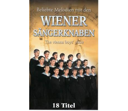 Beliebte Melodien mit den Wiener Sngerknaben