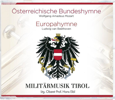 Militrmusik Tirol - sterreichische Bundeshymne & Europahymne