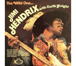 Jimi Hendrix with Curtis Knight - The Wild One... LP 1972...