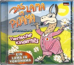Das Lama im Pyjama prsentiert: Tierische Kinderhits