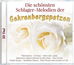 Gehrenbergspatzen - Die schnsten Schlager-Melodien