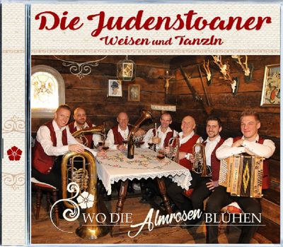 Die Judenstoaner - Wo die Almrosen blhen - Weisen und Tanzln