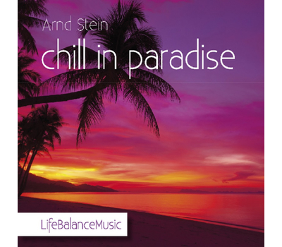 Dr. Arnd Stein - Chill in Paradise