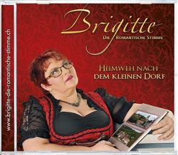 Brigitte die romantische Stimme - Heimweh nach dem...