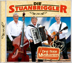 Die Stuanbriggler - Drei flotte Musikanten