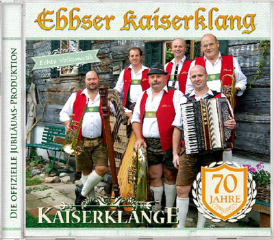Ebbser Kaiserklang - 70 Jahre Kaiserklnge