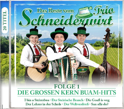Schneiderwirt Trio - Das Beste - Die grossen Kern Buam-Hits Folge 1
