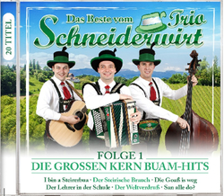 Schneiderwirt Trio - Das Beste - Die grossen Kern...