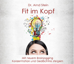 Dr. Arnd Stein - Fit im Kopf
