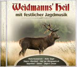 Weidmanns Heil mit festlicher Jagdmusik Instrumental
