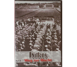 Der 2. Weltkrieg Teil 2 - Hitlers Weg zur Macht Teil 2