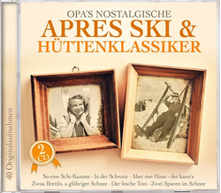 Opas Nostalgische Apres Ski & Httenklassiker 2CD