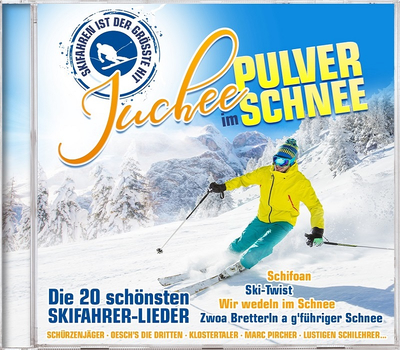 Juchee im Pulver Schnee - Die 20 schnsten Skifahrer-Lieder