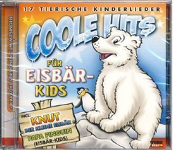 Coole Hits fr Eisbr-Kits 17 tierische Kinderlieder