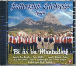 Jodlerklub Edelweiss - Bi Ues Im Muotadorf