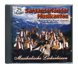 Sarganserlnder Musikanten - 25 Jahre Musikalische...