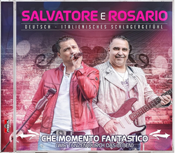 Salvatore E Rosario / Che momento fantastico (Wir tanzen...