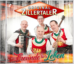 Original Zillertaler - Freunde frs Leben